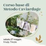 Corso Base di Metodo Caviardage sabato 27 maggio 2023 al Knulp a Trieste